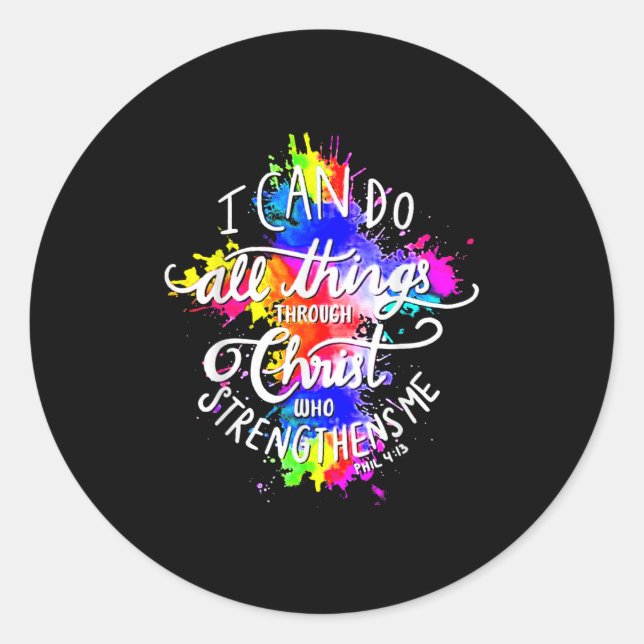 Sticker Rond I Can Do All Things Through Christ Who Strengthens (Devant)