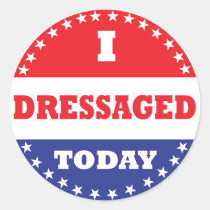 Sticker Rond I Dressaged aujourd'hui