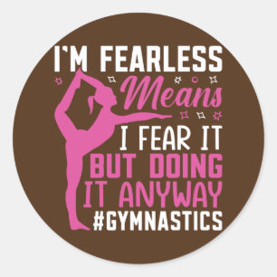 Sticker Rond I Fear It But Doing It Fun Gymnast Gymnastics