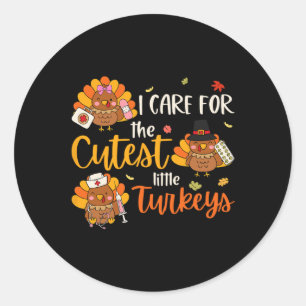 Sticker Rond I For Cutest Little Turkey Nurse Thanksgiving Scru