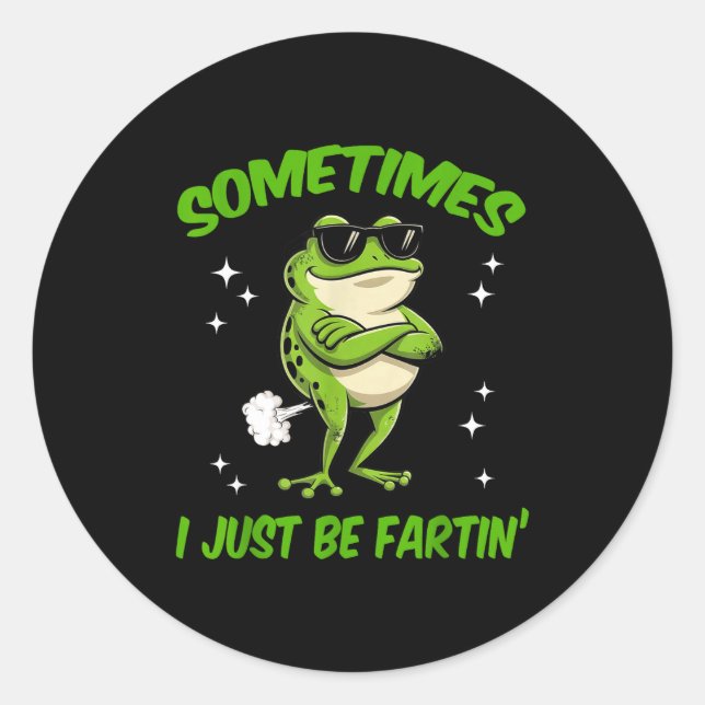Sticker Rond I Frog Sometimes Embarrassing Just Farting Laugh (Devant)