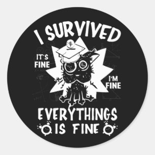 Sticker Rond I Graduated Graduate Class 2023 Drôle I Survived G