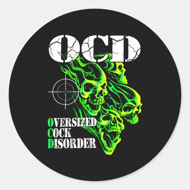 Sticker Rond I Have Ocd Oversized Disorder  (Devant)