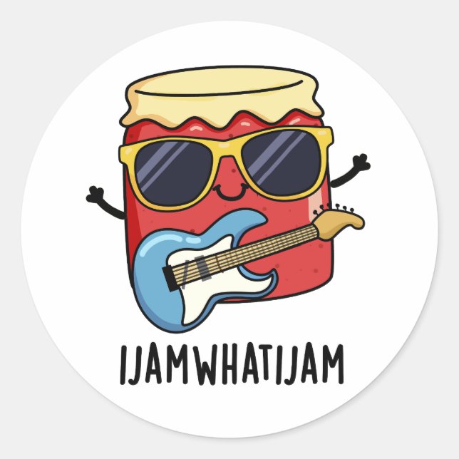 Sticker Rond I Jam What I Jam Funky Music Food Pun (Devant)