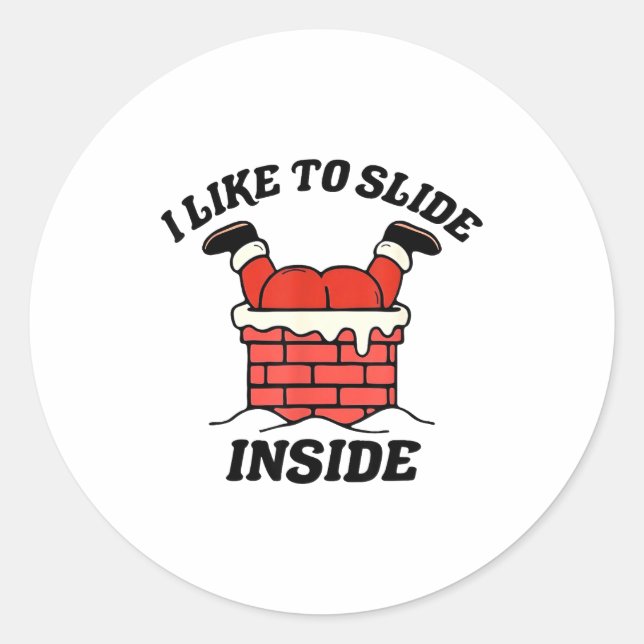Sticker Rond I Like To Slide Inside Funny Santa Couple Matching (Devant)