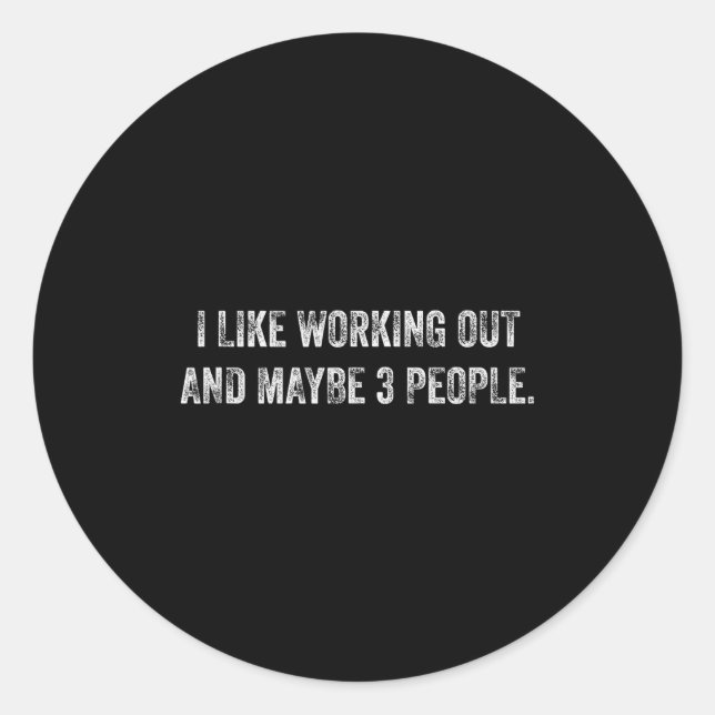 Sticker Rond I Like Working Out And Maybe 3 People #25d3ac Tank (Devant)