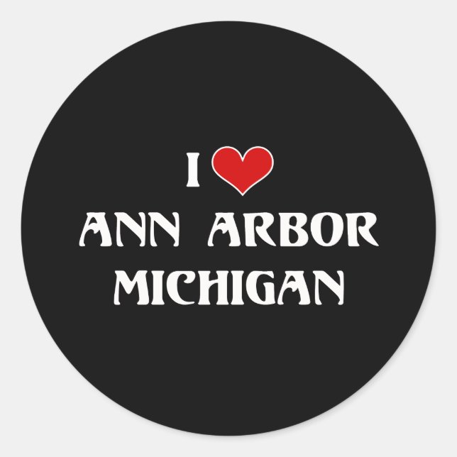 Sticker Rond I Love Ann Arbor, Michigan (Devant)