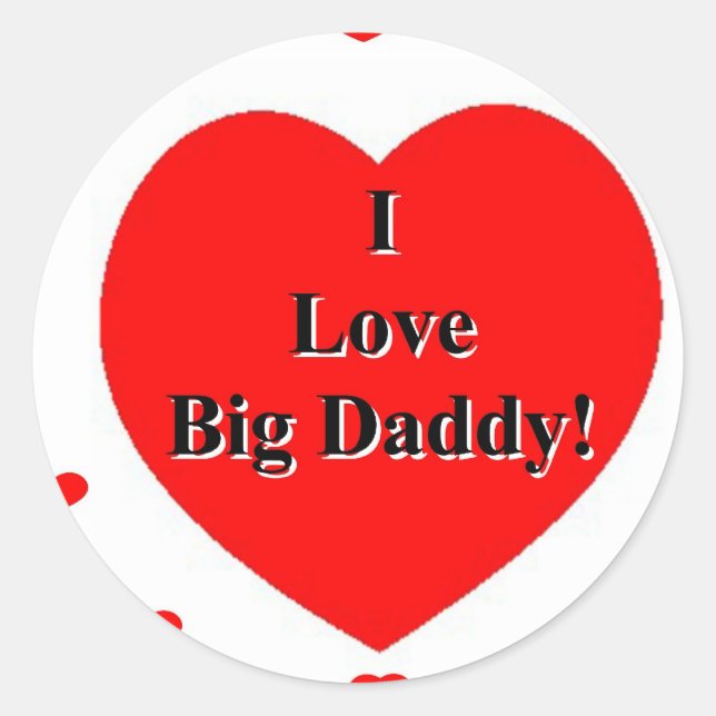 Sticker Rond I Love Big Daddy Hearts par A. Celeste Sheffey (Devant)