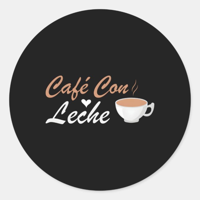 Sticker Rond I Love Cafe Con Leche (Devant)