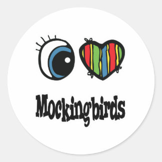 Sticker Rond I Love (Coeur) Mockingbirds