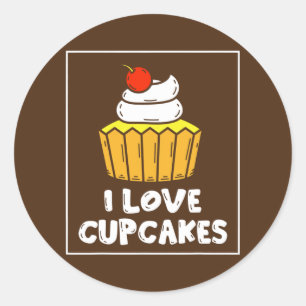 Sticker Rond I Love Cupcakes Cute Lover Cupcake Eat 