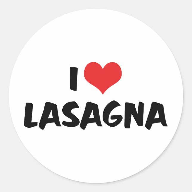 Sticker Rond I Love Heart Lasagna - Italien Food Pasta Lover (Devant)