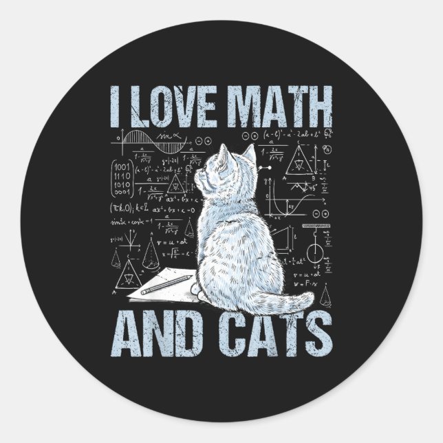 Sticker Rond I Love Math And Cats Science Teacher Student Funny (Devant)
