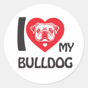 Sticker Rond I Love My Bulldog - Drôle et mignon cadeau Amoureu