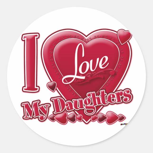 Sticker Rond I Love My Daughters rouge - coeur (Devant)
