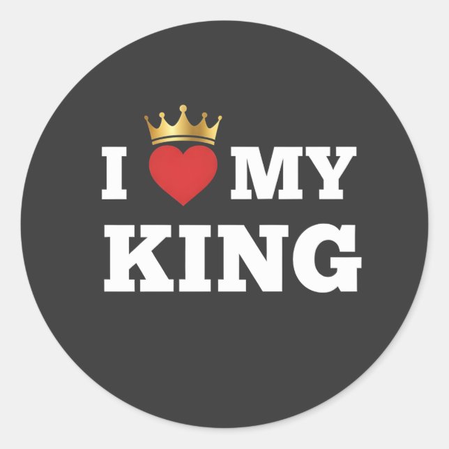 Sticker Rond I love my king  (Devant)