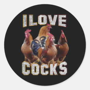 Sticker Rond I Love S Funny Roosters mème Amateurs de poulet