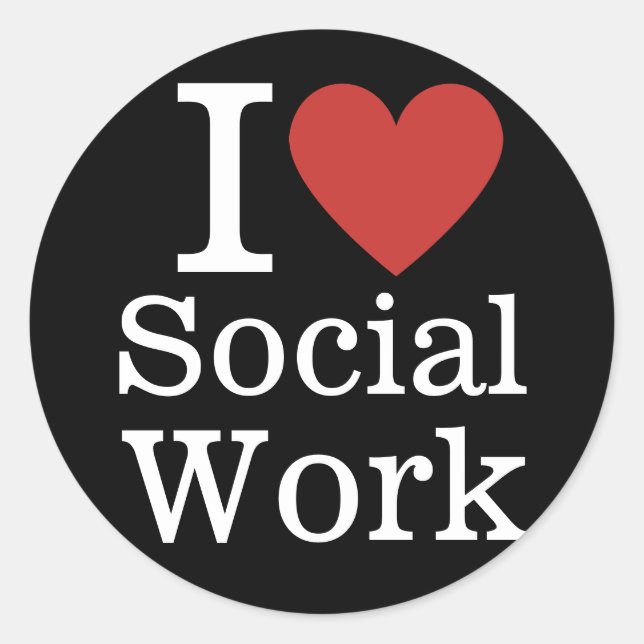 Sticker Rond I ❤️ Love Social Work for Students/Faculty (Devant)