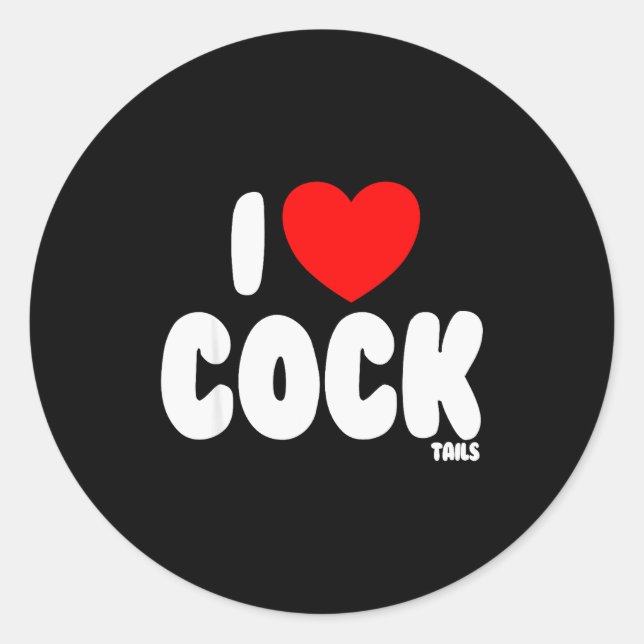 Sticker Rond I Love Tails Raunchy Funny Women's Embarring  (Devant)