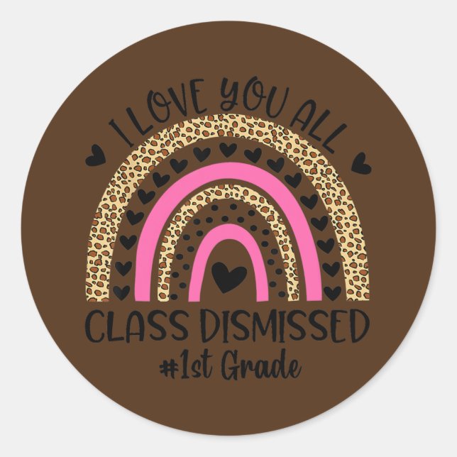 Sticker Rond I Love You Class Rejeté Enseignant de 1ère année (Devant)