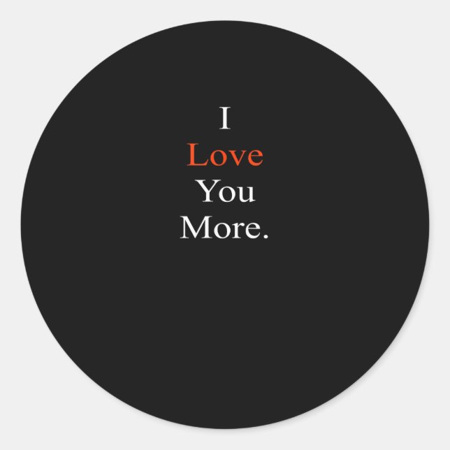 Sticker Rond I Love You More Minimal Design  (Devant)