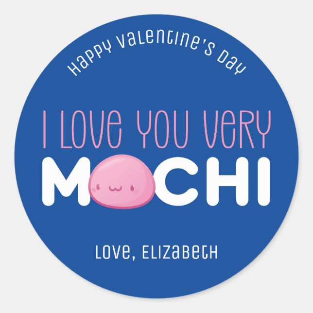 Sticker Rond I Love You Very Mochi Funny Mignonne Saint Valenti (Devant)