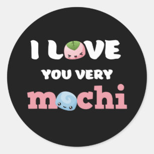 Sticker Rond I Love You Very Mochi mignon Puns de la Saint Vale
