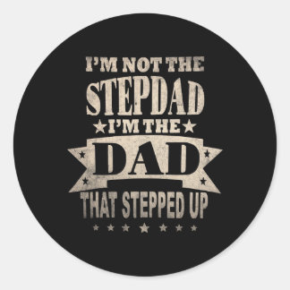 Sticker Rond I&#; m Pas Le Pas Papa I&#; m Le Père Qui Steppe