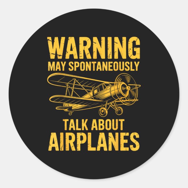 Sticker Rond I May Sntaneously Talk About Airplanes Funny Airpl (Devant)