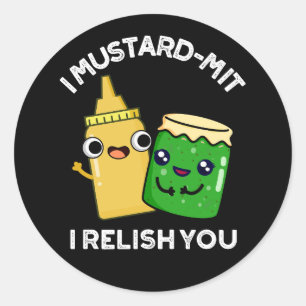 Sticker Rond I Mustard-mit Je Vous Relie Confronton Pun Dark BG