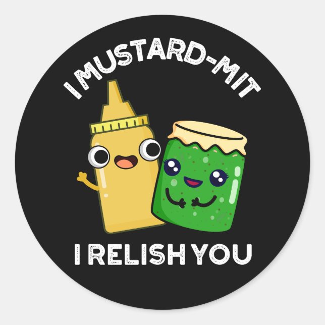 Sticker Rond I Mustard-mit Je Vous Relie Confronton Pun Dark BG (Devant)