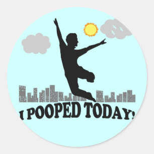 Sticker Rond I Pooped aujourd'hui