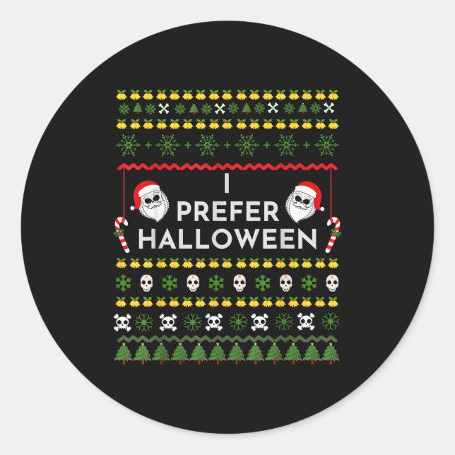 Sticker Rond I Prefer Halloween Christmas Funny Ugly Sweater  (Devant)