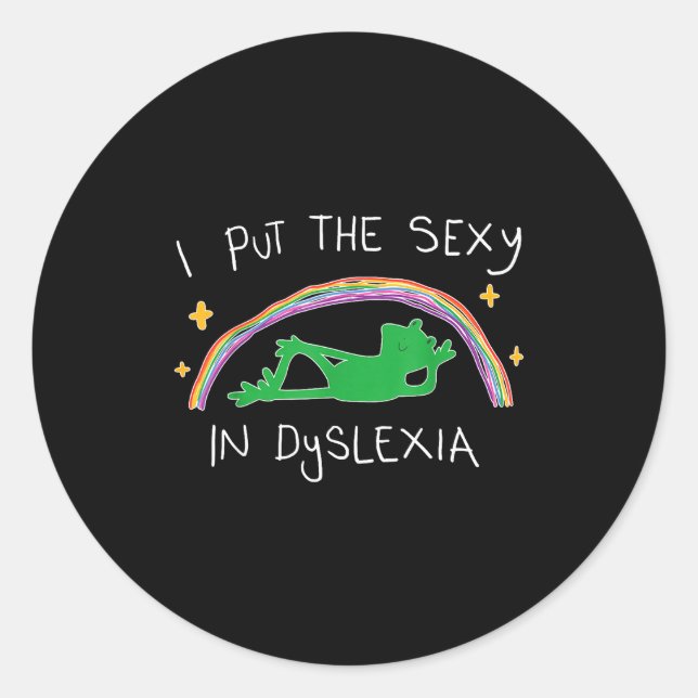 Sticker Rond I Put The Y In Dyslexia Funny Cute Frog  (Devant)