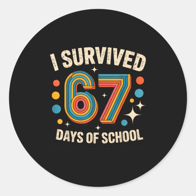 Sticker Rond I Survived 67 Days Of School  (Devant)