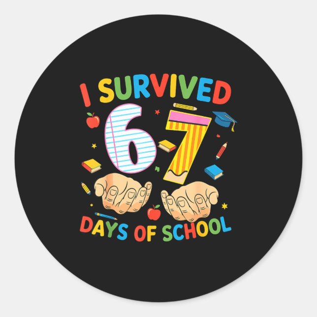 Sticker Rond I Survived 67 Days Of School Cool Teacher Design  (Devant)