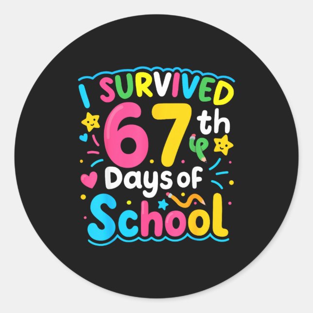 Sticker Rond I Survived 67 Days Of School Funny 67 Meme Student (Devant)