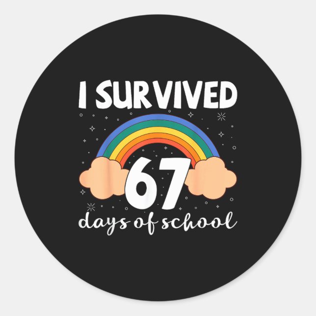 Sticker Rond I Survived 67 Days Of School Funny Meme Student Te (Devant)