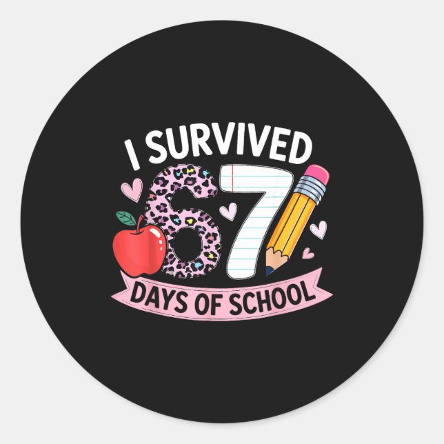 Sticker Rond I Survived 67 Days Of School Funny Meme Student Te (Devant)