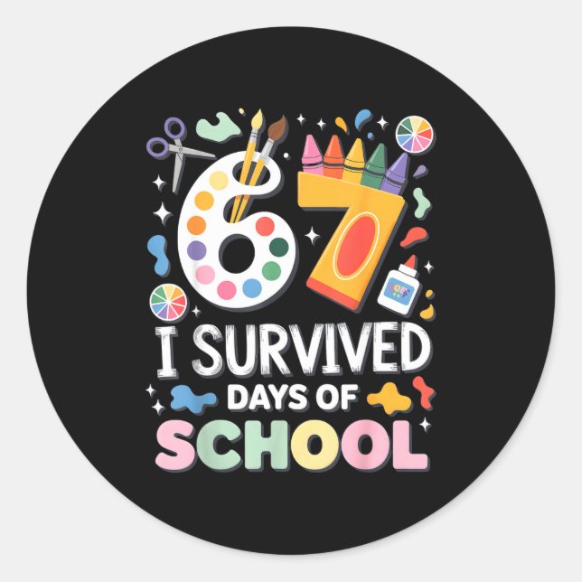 Sticker Rond I Survived 67 Days Of School - Teachers Students A (Devant)