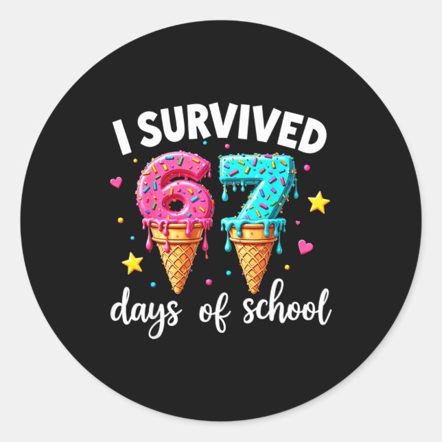 Sticker Rond I Survived 67th Days School Drip Ice Cream Funny 6 (Devant)