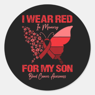 Sticker Rond I Wear Red In Memory For My Son Blood Cancer Aware