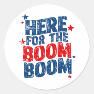 Sticker Rond Ici pour The Boom 4 juillet Patriotique 