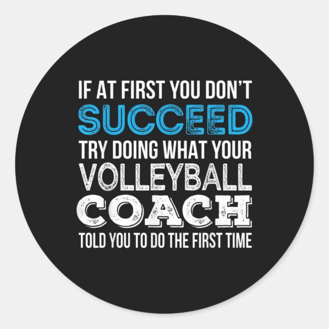 Sticker Rond If at first you don't succeed Fun Volleyball Coach (Devant)