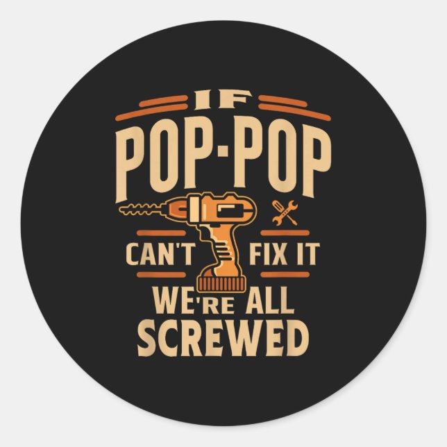 Sticker Rond If P-p Cant Fix It - Grandparents Day  (Devant)