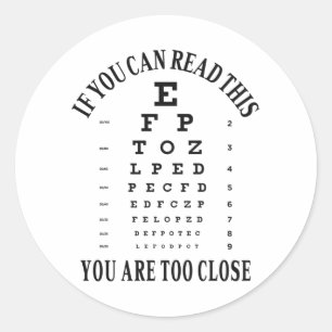 Sticker Rond If you can read this you are too close