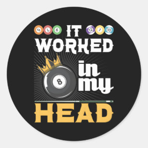 Sticker Rond Il A Fonctionné Dans Mon Joueur De Billard De Bill