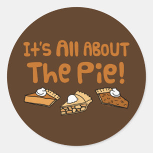 Sticker Rond Il est tout au sujet du tarte