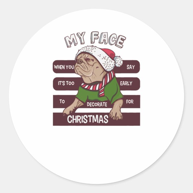 Sticker Rond il est trop tôt pour Noël (Devant)
