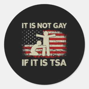 Sticker Rond Il N'Est Pas Gay S'Il S'Agit De Sécurité Drapeau U